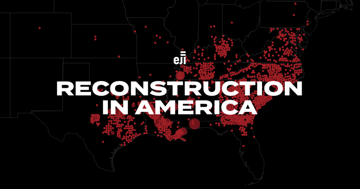 Reconstruction in America | EJI Report